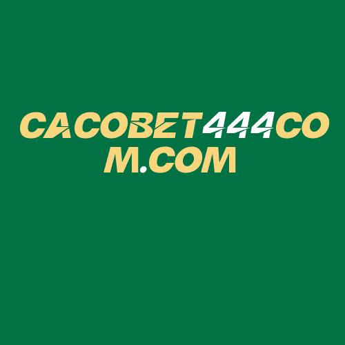 Logo da CACOBET444COM